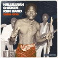Hallelujah Chicken Run Band - Take One (New Vinyl)