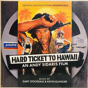 Hard Ticket To Hawaii Soundtrack (New Vinyl)