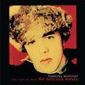Hawksley Workman - (Last Night We Were) The Delicious Wolves (Limited Edition Red Vinyl) (New Vinly)