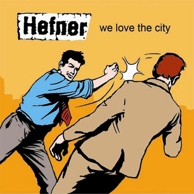 Hefner - We Love The City (New Vinyl)