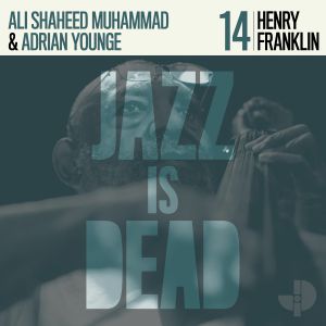 Henry Franklin, Adrian Younge & Ali Shadeed Muhammad - Jazz Is Dead 14 (Transparent Blue) (New Vinyl)