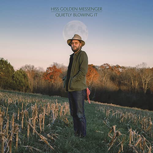 Hiss Golden Messenger - Quietly Blowing It (New Vinyl)