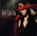 Holly Cole Trio - Montreal (Live) (New CD)