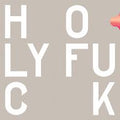 Holy-fuck-congrats-new-vinyl