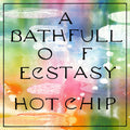 Hot-chip-bath-full-of-ecstasy-new-vinyl