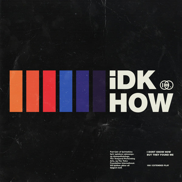 I Don't Know How But They Found Me - Extended Play (10") (New Vinyl)