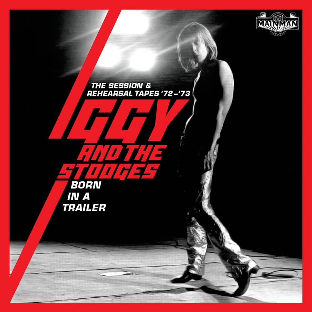 Iggy & The Stooges - Born In A Trailer (4CD): The Session And Rehearsal Tapes 1972-73 (New CD)