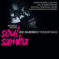Ike Quebec - Bossa Nova Soul Samba (Clear Vinyl) (New Vinyl)