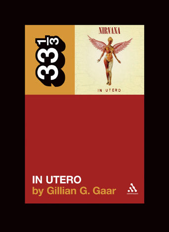 33 1/3  - Nirvana - In Utero (New Book)