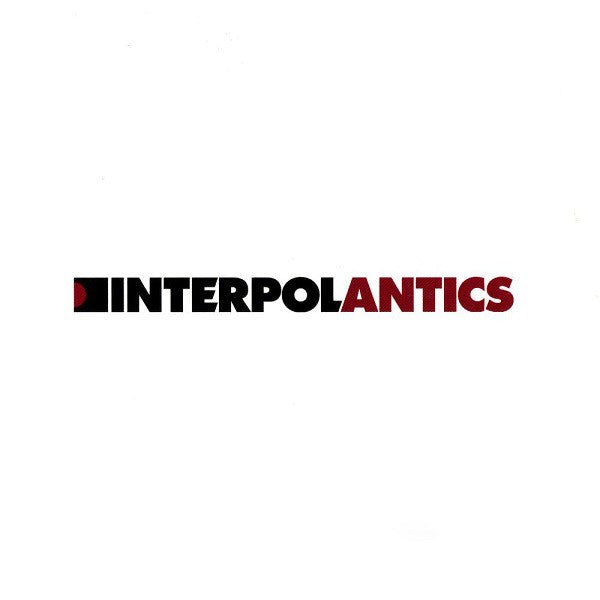 Interpol - Antics (New CD)