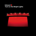 Interpol-turn-on-the-bright-lights-new-vinyl