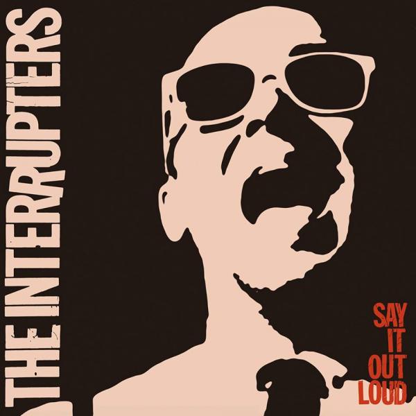 Interrupters-say-it-out-loud-new-cd