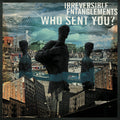Irreversible-entanglements-who-sent-you-new-cd