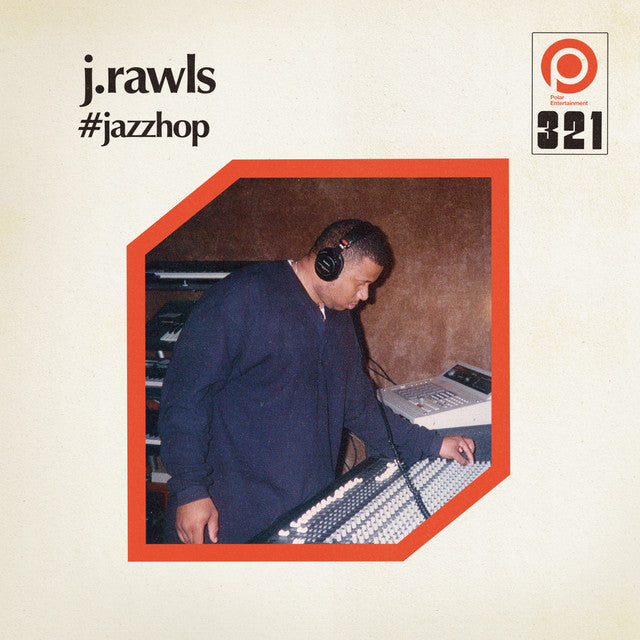 J.Rawls - #Jazzhop (New Vinyl)