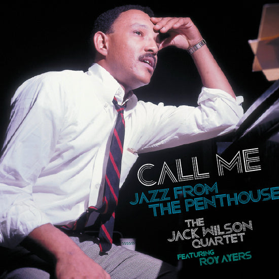 Jack-wilson-quartet-featuring-roy-ayers-call-me-jazz-from-the-penthouse-rsd-blue-vinyl