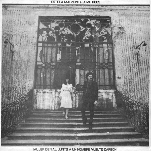 Jaime Ross and Estela Magnone - Mujer De Sal Junto A Un Hombre Vuelto Carbon (New Vinyl)