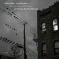 Jakob Bro/Joe Lovano - Once Around The Room: A Tribute To Paul Motian (New CD)