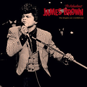 James Brown - Singles Vol. 3 (1960-61) (New Vinyl)