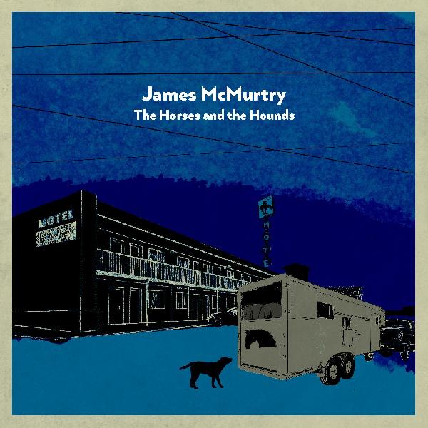 James McMurtry - The Horses and the Hounds (Indie Exclusive Gray) (New Vinyl)