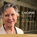 Janina Fialkowska - Chpoin: Recital 4 (New CD)