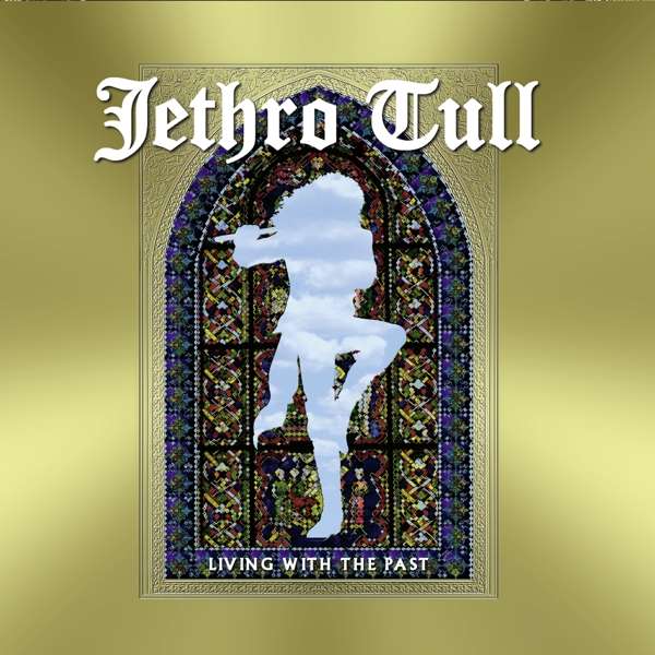 Jethro Tull - Living With the Past (2LP) (New Vinyl)