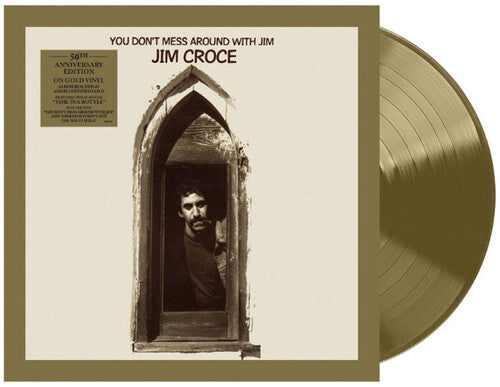 Jim Croce - You Don't Mess Around With Jim (50th Anniversary/Gold) (New Vinyl)