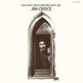 Jim Croce - You Don't Mess Around With Jim (New CD)