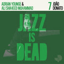 Joao Donato, Adrian Younge, and Ali Shaheed Muhammad - Jazz Is Dead 7: João Donato (New Vinyl)