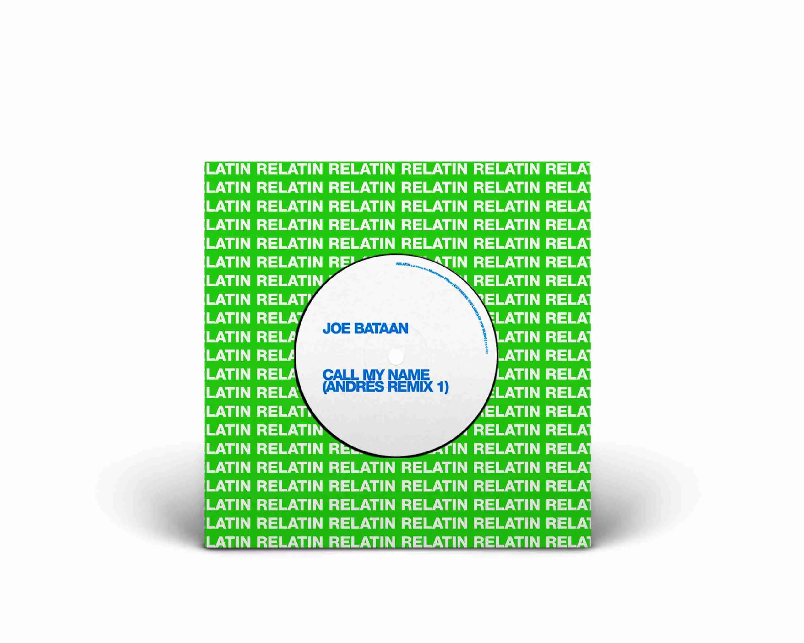 Joe Bataan - Call My Name 7" (Andres Remixes) (New Vinyl)