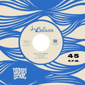 Joe Bataan - Call My Name (7") (New Vinyl)