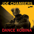 Joe Chambers - Dance Kobina (New CD)