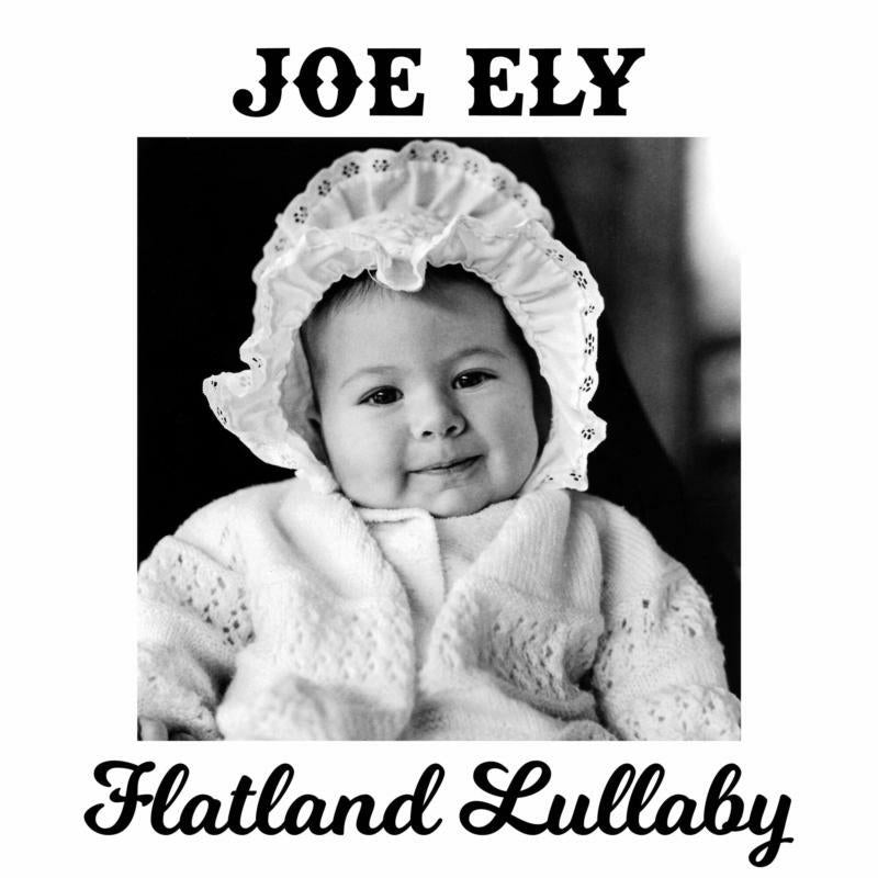 Joe Ely - Flatland Lullaby (New CD)