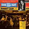 Johnny Cash And The Tennessee Two - Live At Town Hall Party 1958 (New Vinyl)