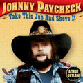 Johnny Paycheck - Take This Job & Shove It (New CD)