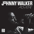 Johnny Walker - Advent (New Vinyl)