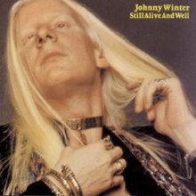 Johnny Winter - Still Alive And Well (New CD)