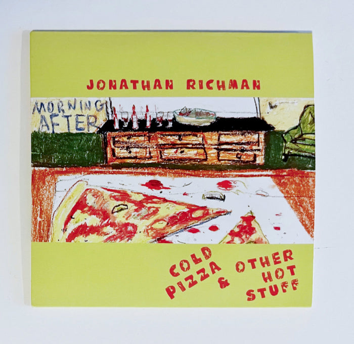 Jonathan Richman - Cold Pizza & Other Hot Stuff (New CD)