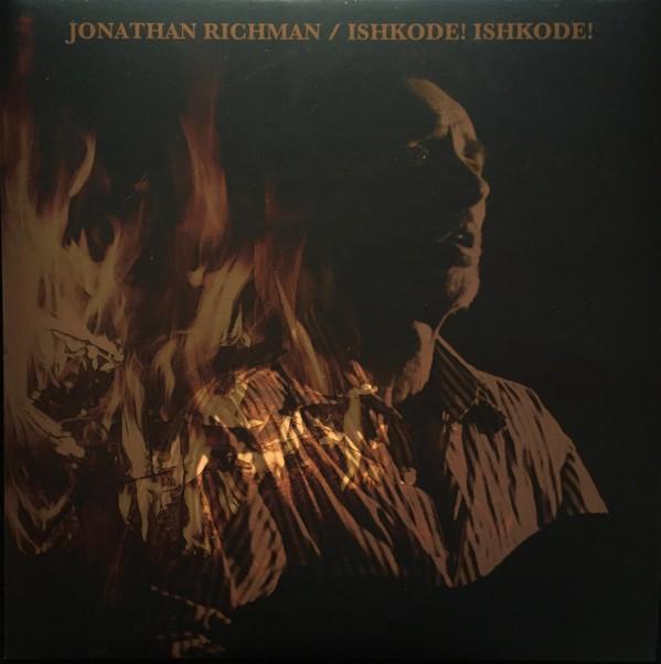Jonathan-richman-ishkode-ishkode-new-vinyl