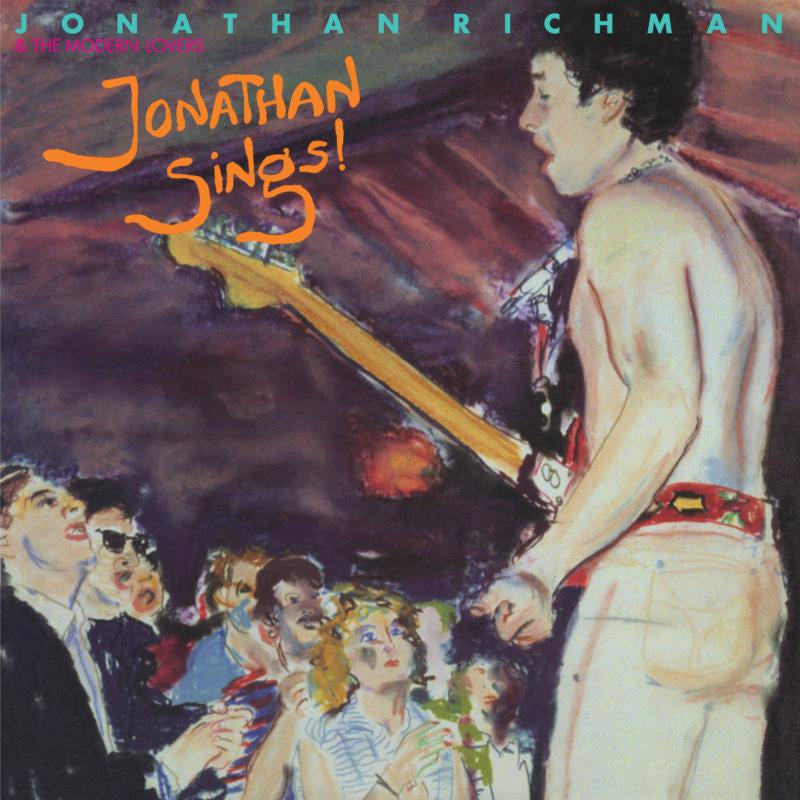 Jonathan Richman & The Modern Lovers - Jonathan Sings! (Color Vinyl) (RSD Black Friday 2022) (New Vinyl)