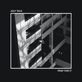 July-talk-pray-for-it-new-cd
