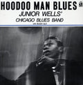 Junior Wells' Chicago Blues Band With Buddy Guy - Hoodoo Man Blues (New Vinyl)