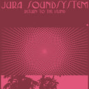 Jura Soundsystem - Return to the Island (New Vinyl)