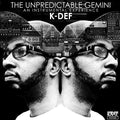 K-Def - The Unpredicatable Gemini/The Way It Was (Instrumentals) (New Vinyl)