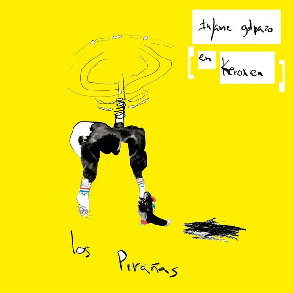 Los Piranas - Infame Golpazo en Keroxen (New Vinyl)