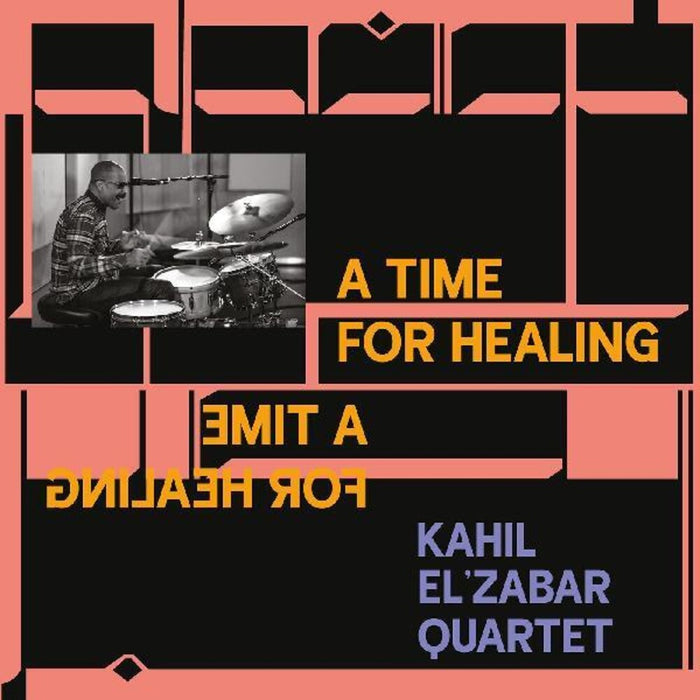 Kahil El'Zabar - A Time For Healing (New CD)