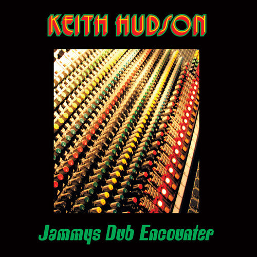 Keith Hudson - Jammys Dub Encounter (New Vinyl)