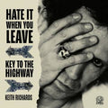 Keith Richards - Hate It When You Leave 7" (RSD2020)
