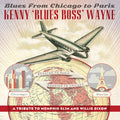Kenny Wayne - Blues From Chicago To Paris (New Vinyl)