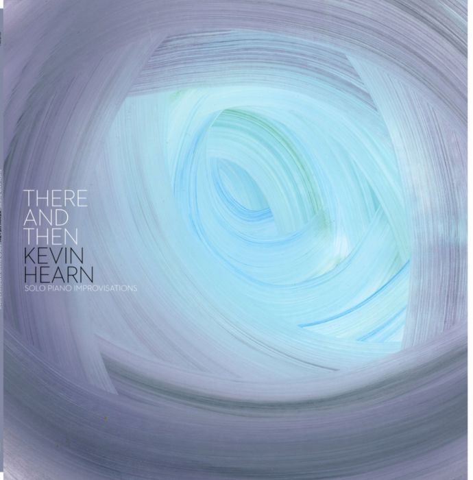 Kevin Hearn - There And Then (New Vinyl)