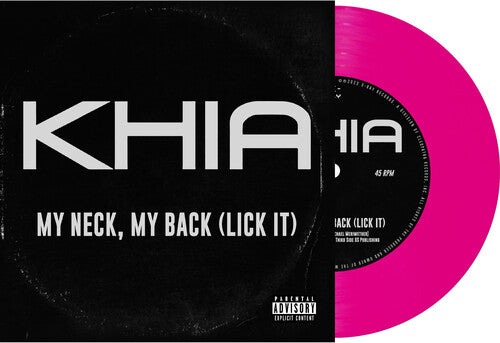 Khia - My Neck, My Back (Lick It) (Pink) 7" (New 7" Vinyl)